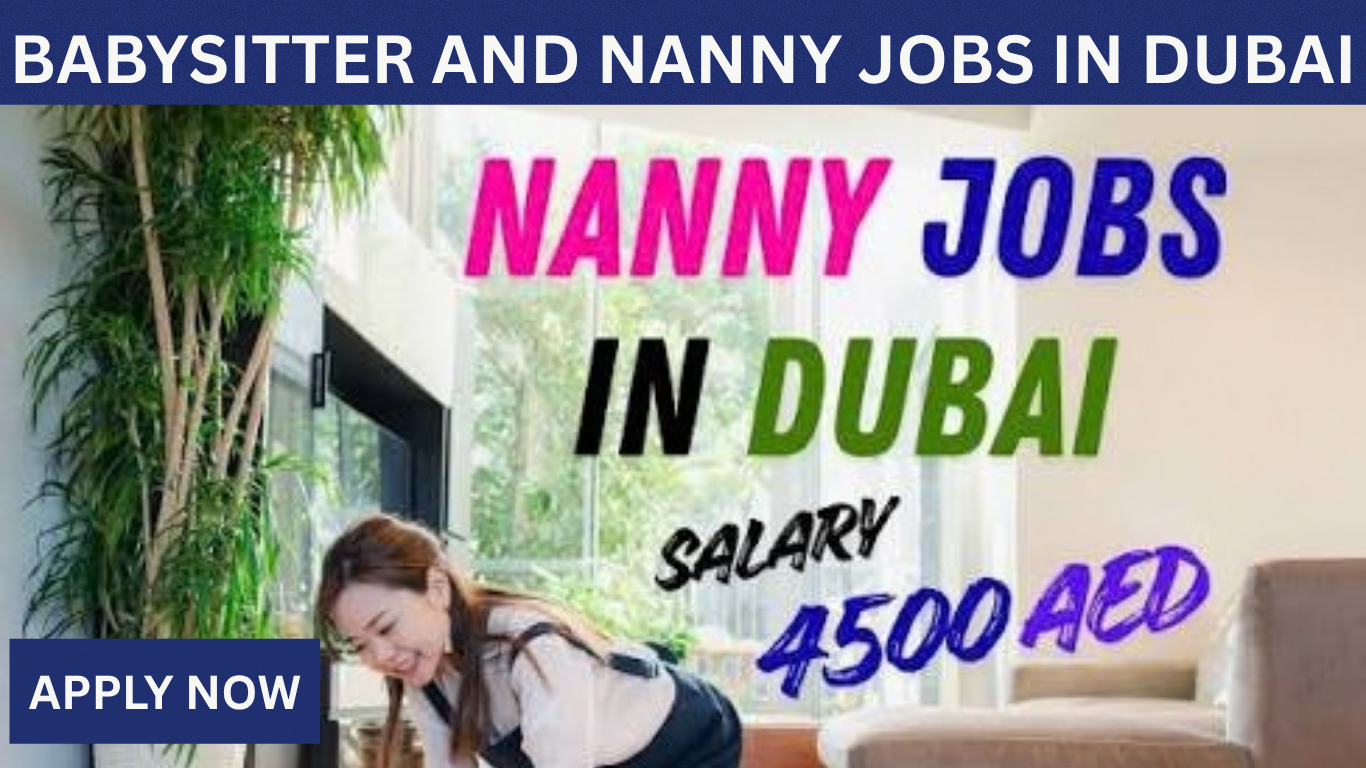 Babysitter and Nanny Jobs in Dubai