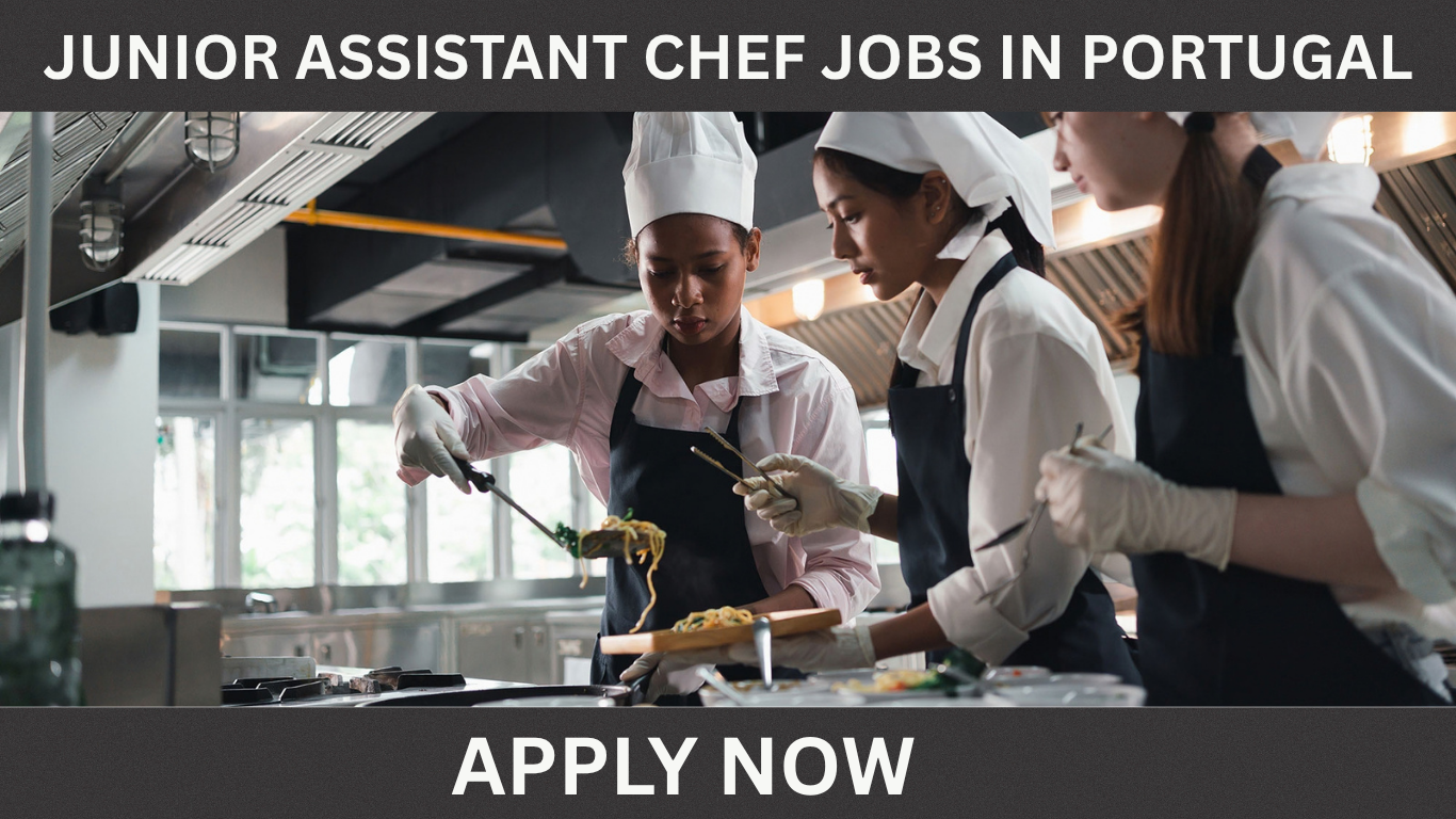 Junior Assistant Chef Jobs In Portugal